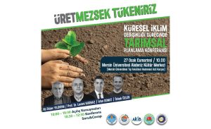 BÜYÜKŞEHİR 3. ÜRETMEZSEK TÜKENİRİZ TARIM KONFERANSINA HAZIR