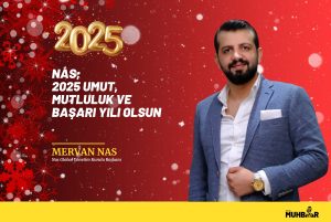 NAS; 2025 UMUT, MUTLULUK VE BAŞARI YILI OLSUN