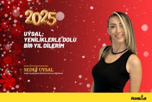 UYSAL; YENİLİKLERLE DOLU BİR YIL DİLERİM