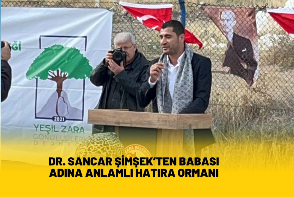 Dr. Sancar Şimşek’ten Babası Adına Anlamlı Hatıra Ormanı