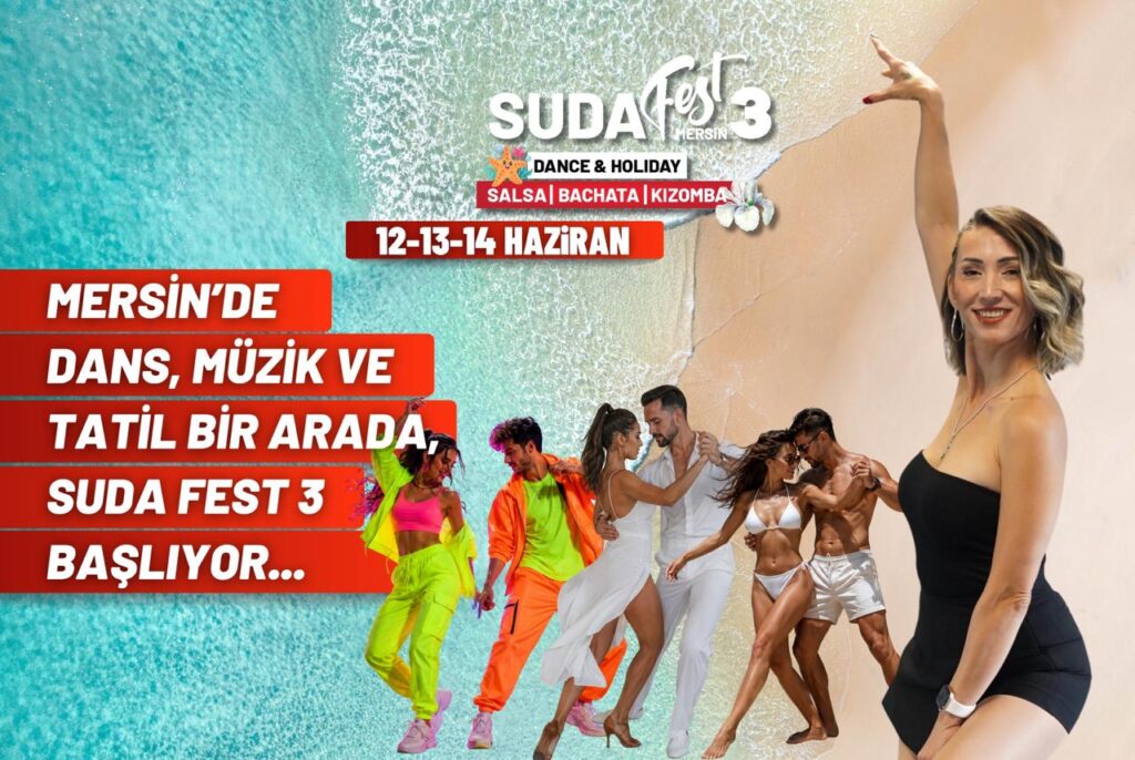 Mersin’de Dans, Müzik ve Tatil Bir Arada, Suda Fest 3 Başlıyor